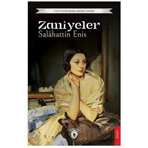 Zaniyeler - Salahattin Enis - Dorlion Yayınları