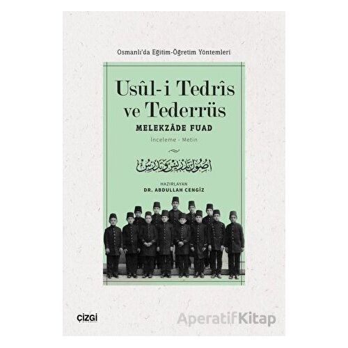Usul-i Tedris ve Tederrüs: Osmanlıda Eğitim - Öğretim Yöntemleri