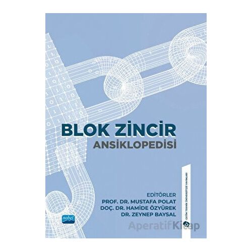 Blok Zincir Ansiklopedisi - Kolektif - Nobel Akademik Yayıncılık