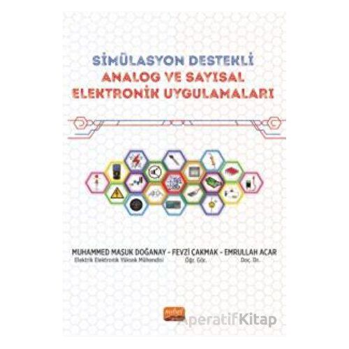 Simülasyon Destekli Analog ve Sayısal Elektronik Uygulamaları