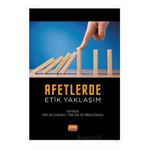 Afetlerde Etik Yaklaşım - Kolektif - Nobel Bilimsel Eserler