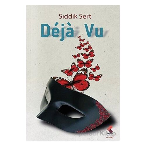 Dejavu - Sıddık Sert - Klaros Yayınları