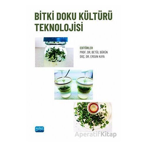 Bitki Doku Kültürü Teknolojisi - Kolektif - Nobel Akademik Yayıncılık