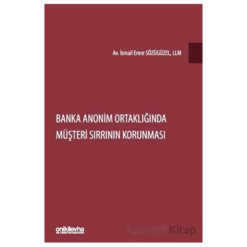 Banka Anonim Ortaklığında Müşteri Sırrının Korunması