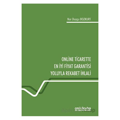 Online Ticarette En İyi Fiyat Garantisi Yoluyla Rekabet İhlali