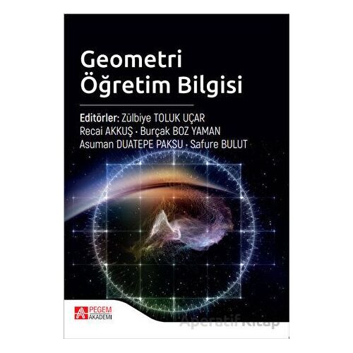 Geometri Öğretim Bilgisi - Kolektif - Pegem Akademi Yayıncılık