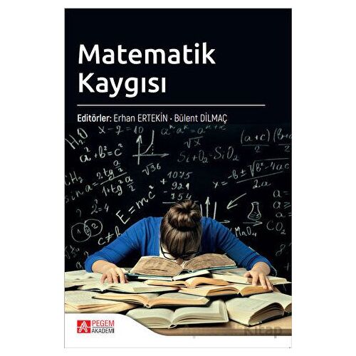 Matematik Kaygısı - Kolektif - Pegem Akademi Yayıncılık