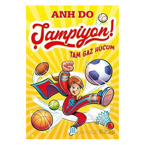 Şampiyon 1 - Tam Gaz Hücum - Anh Do - Dokuz Çocuk