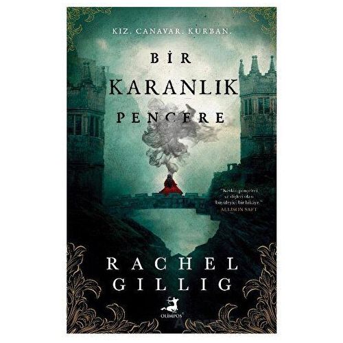 Bir Karanlık Pencere - Rachel Gillig - Olimpos Yayınları