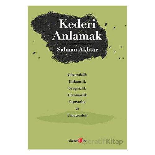 Kederi Anlamak - Salman Akhtar - Okuyan Us Yayınları