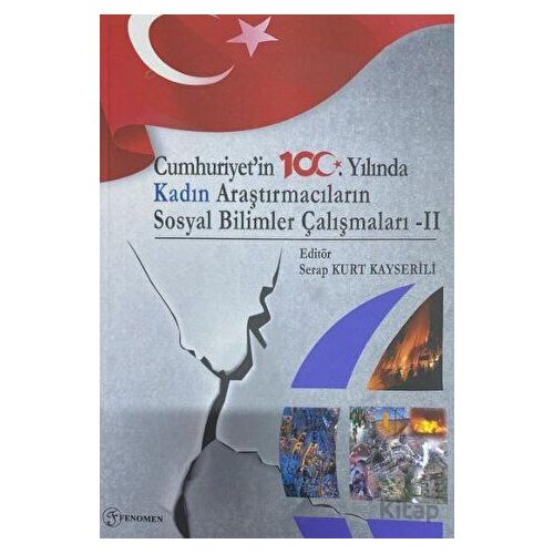 Cumhuriyetin 100. Yılında Kadın Araştırmacıların Sosyal Bilimler Çalışmaları - 2