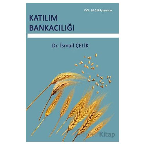 Katılım Bankacılığı - İsmail Çelik - Platanus Publishing