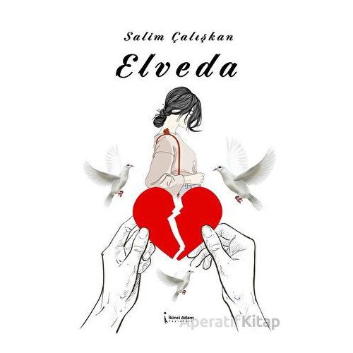 Elveda - Salim Çalışkan - İkinci Adam Yayınları
