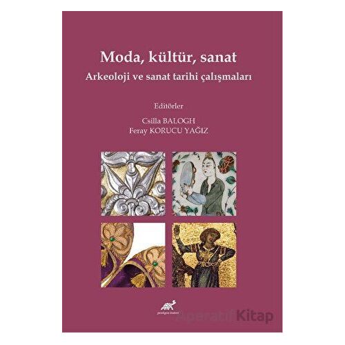 Moda, Kültür, Sanat Arkeoloji ve Sanat Tarihi Çalışmaları