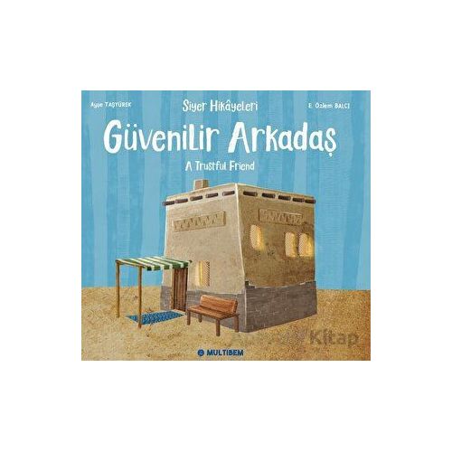 Güvenilir Arkadaş - Ayşe Taşyürek - Multibem Yayınları