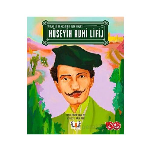 Modern Türk Resminin Usta Fırçası - Hüseyin Avni Lifij - Helin Kurt - HayalPerest Kitap