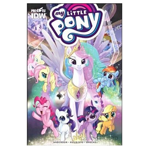 My Little Pony: Arkadaşlık Sihirlidir - Ted Anderson - Presstij Kitap