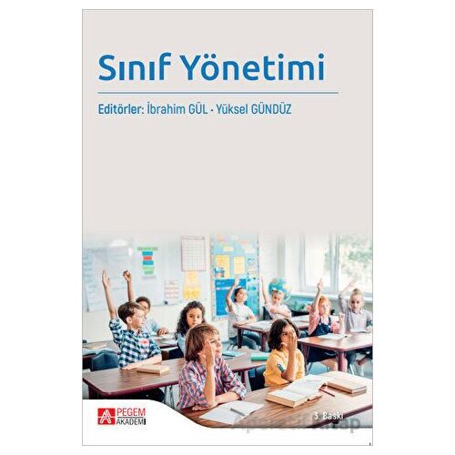 Sınıf Yönetimi - Kolektif - Pegem Akademi Yayıncılık