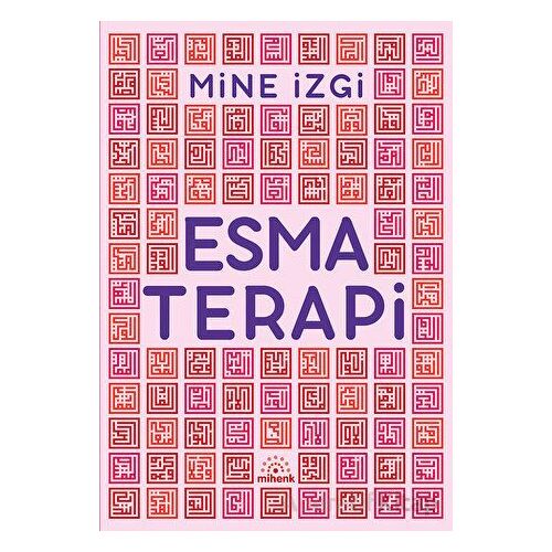 Esma Terapi - Mine İzgi - Mihenk Kitap