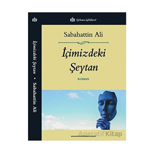 İçimizdeki Şeytan - Sabahattin Ali - Türkmen Kitabevi