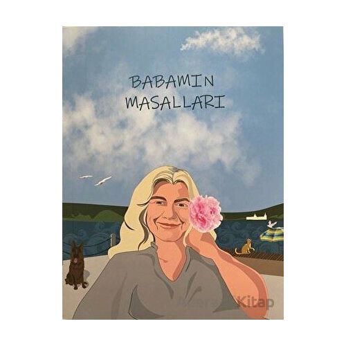 Babamın Masalları - Beyza Güler Gökalp - Boğaziçi Yayınları