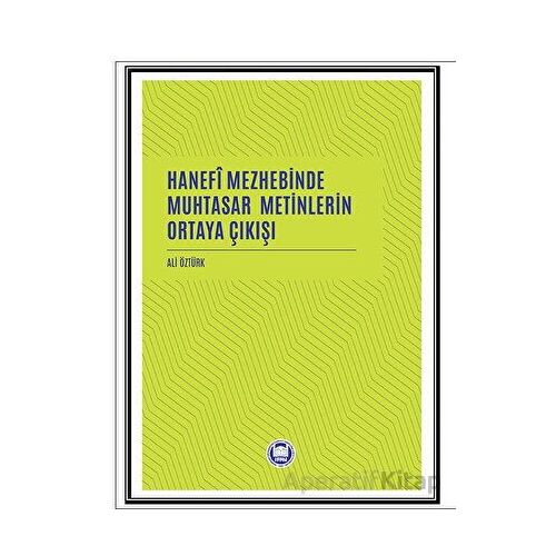 Hanefi Mezhebinde Muhtasar Metinlerin Ortaya Çıkışı