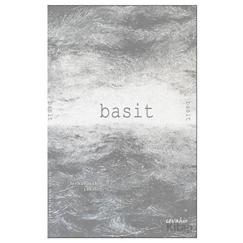 Basit - Ferhat Mahir Çakaloz - Cevahir Yayınları