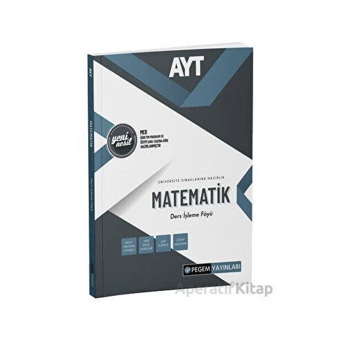 AYT Matematik Ders İşleme Föyü - Kolektif - Pegem Akademi Yayıncılık