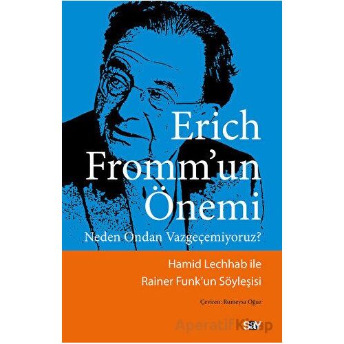 Erich Fromm’un Önemi - Rainer Funk - Say Yayınları