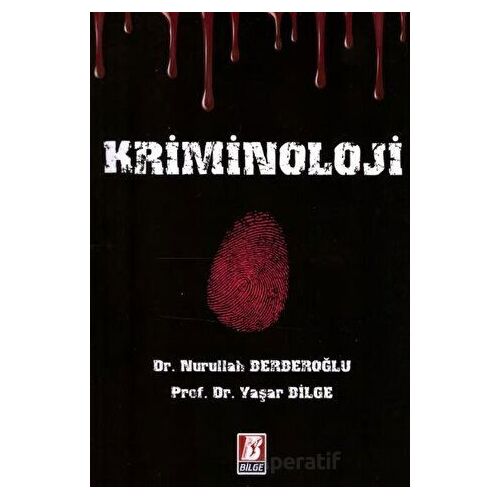 Kriminoloji - Yaşar Bilge - Bilge Yayınevi