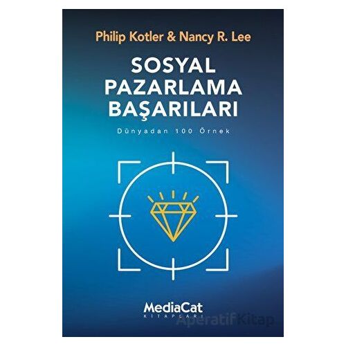 Sosyal Pazarlama Başarıları - Nancy R. Lee - MediaCat Kitapları