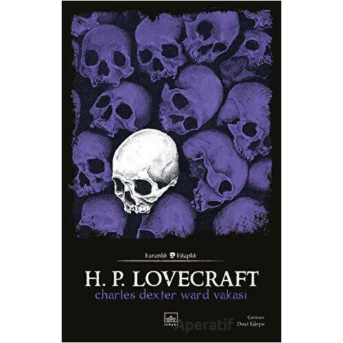 Charles Dexter Ward Vakası - Howard Phillips Lovecraft - İthaki Yayınları
