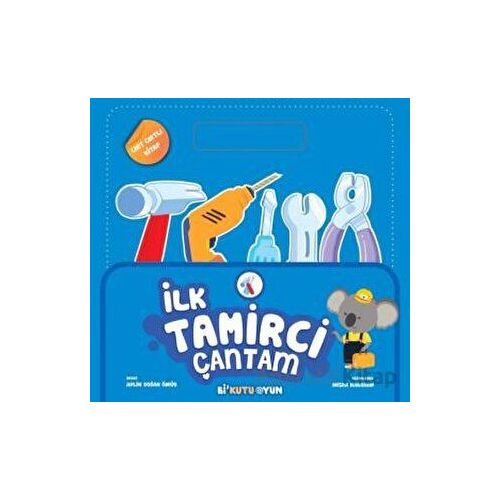 İlk Tamirci Çantam - Aylin Doğan Ömür - Bi Kutu Oyun
