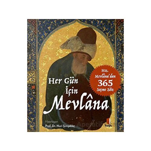 Her Gün İçin Mevlana - Kolektif - Kapı Yayınları