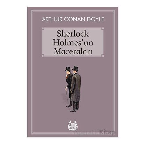 Sherlock Holmes’un Maceraları - Arthur Conan Doyle - Arkadaş Yayınları