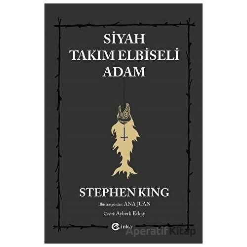 Siyah Takım Elbiseli Adam - Stephen King - İnka Yayınları