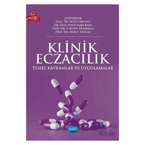 Klinik Eczacılık - Kolektif - Nobel Akademik Yayıncılık