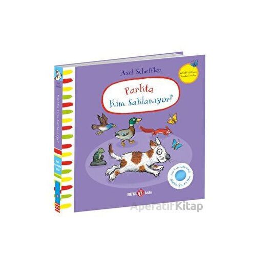Parkta Kim Saklanıyor - Julia Donaldson - Beta Kids