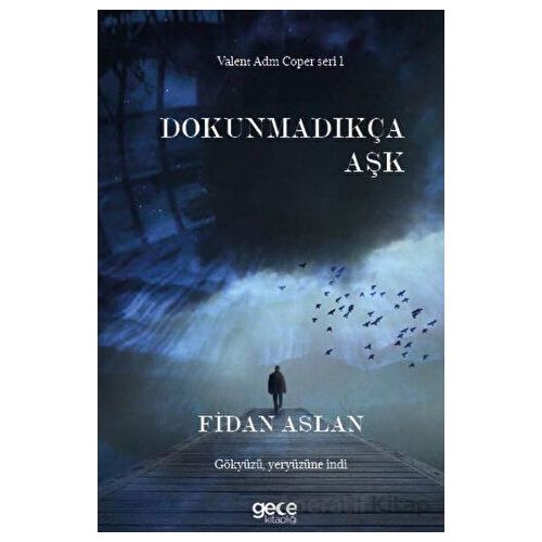 Dokunmadıkça Aşk - Fidan Aslan - Gece Kitaplığı