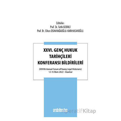 XXVI. Genç Hukuk Tarihçileri Konferansı Bildirileri