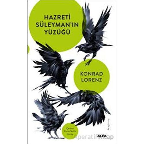 Hazreti Süleymanın Yüzüğü - Konrad Lorenz - Alfa Yayınları