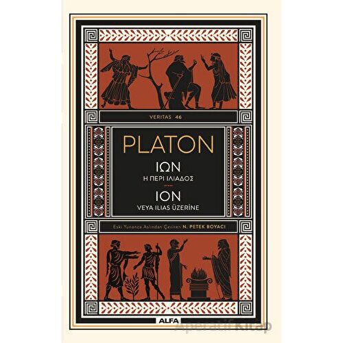 Ion Veya Ilıas Üzerine - Platon - Alfa Yayınları
