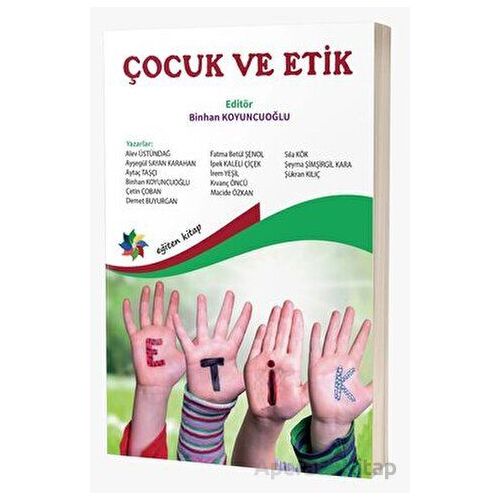 Çocuk ve Etik - Kolektif - Eğiten Kitap