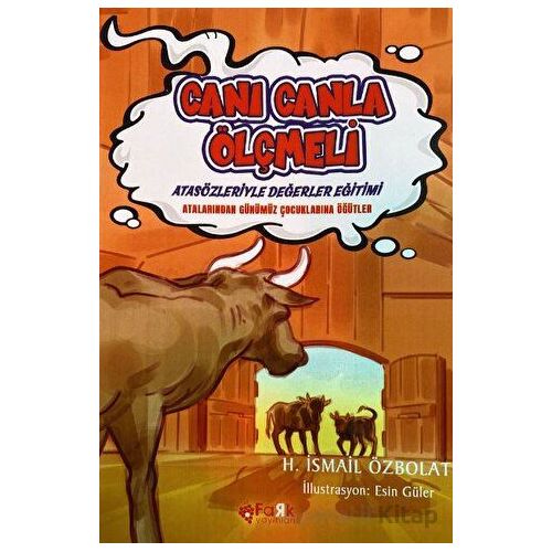Canı Canla Ölçmeli - H. İsmail Özbolat - Fark Yayınları