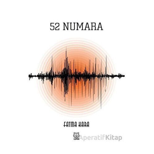 52 Numara - Fatma Kara - Luna Yayınları