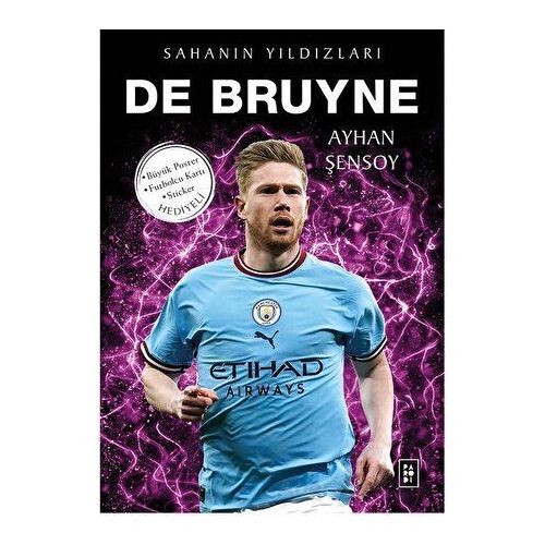 De Bruyne - Sahanın Yıldızları - Ayhan Şensoy - Parodi Yayınları