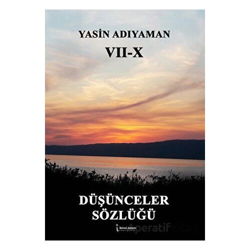 Düşünceler Sözlüğü - Yasin Adıyaman - İkinci Adam Yayınları