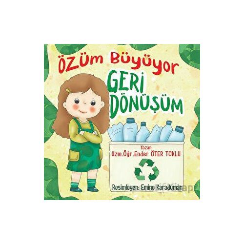 Özüm Büyüyor - Ender Öter Toklu - Siyah Beyaz Yayınları