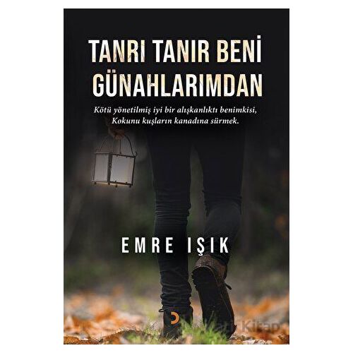 Tanrı Tanır Beni Günahlarımdan - Emre Işık - Cinius Yayınları