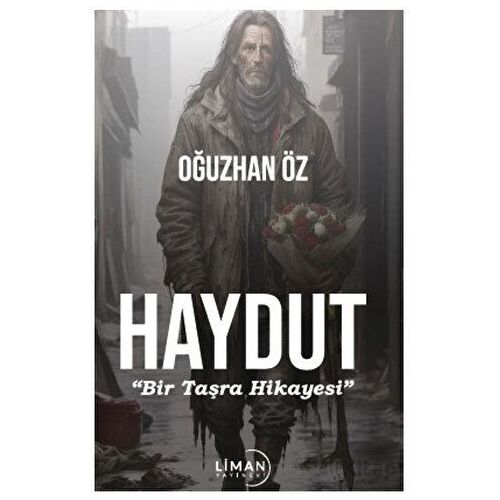 Haydut - Oğuzhan Öz - Liman Yayınevi